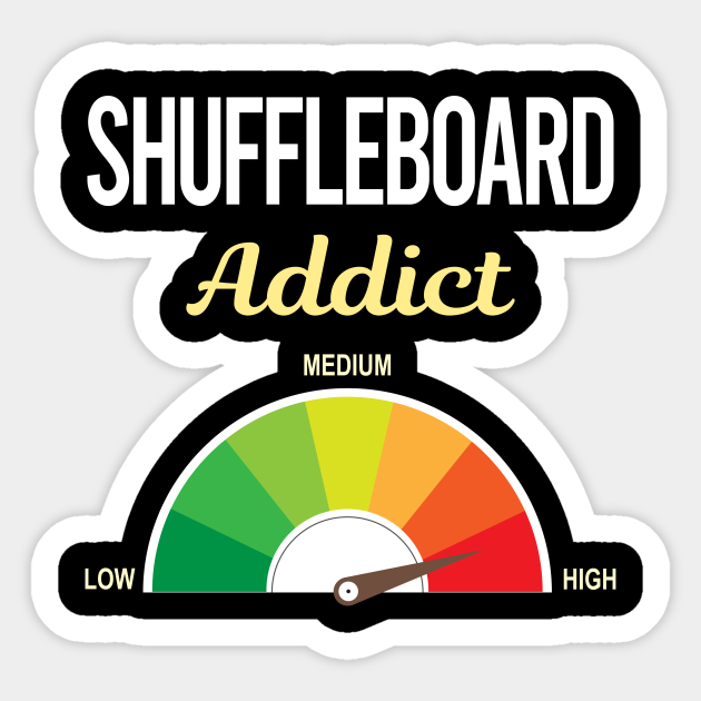 Funny Addict Shuffleboard Shuffleboard Sticker TeePublic